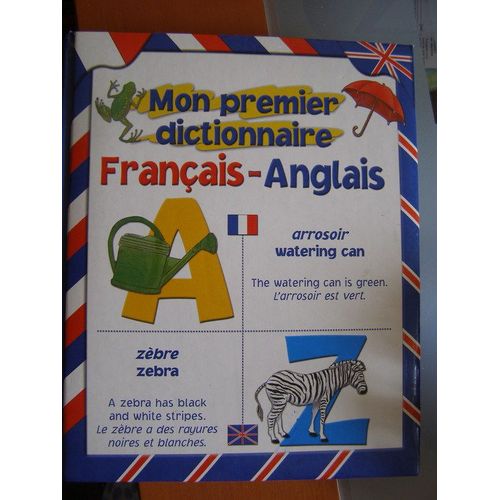 Mon Premier Dictionnaire Francais-Anglais