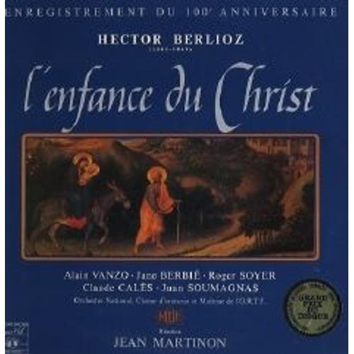 Hector Berlioz - L'enfance Du Christ