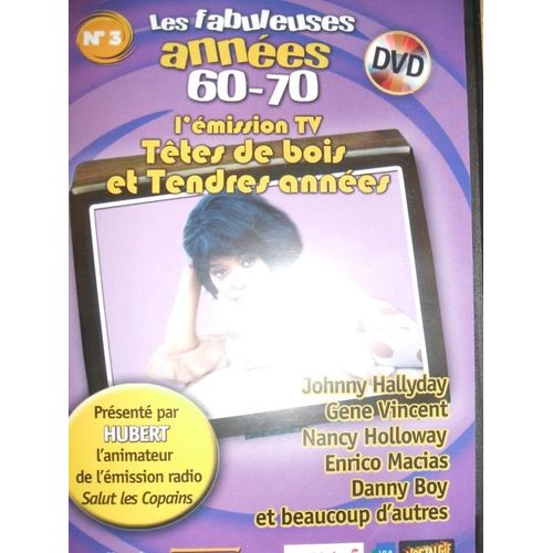 Les Fabuleuses Années 60-70, L'émission Tv N°1 - Dvd N°3