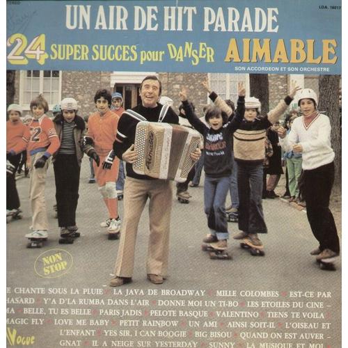Un Air De Hit Parade - Je Chante Sous La Pluie, La Java De Broadway, Mille Colombes, Paris Jadis, Pelote Basque, Petit Rainbow, Quand On Est Auvergnat, Sunny....