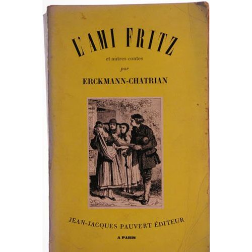 L Ami Fritz Et Autres Contes