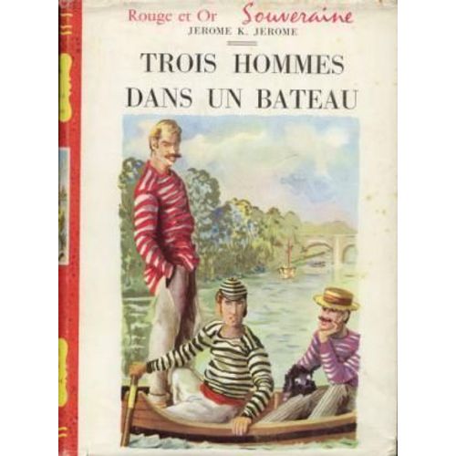 Trois Hommes Dans Un Bateau