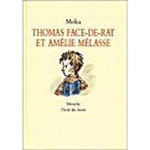 Thomas Face-De-Rat Et Amelie Melasse