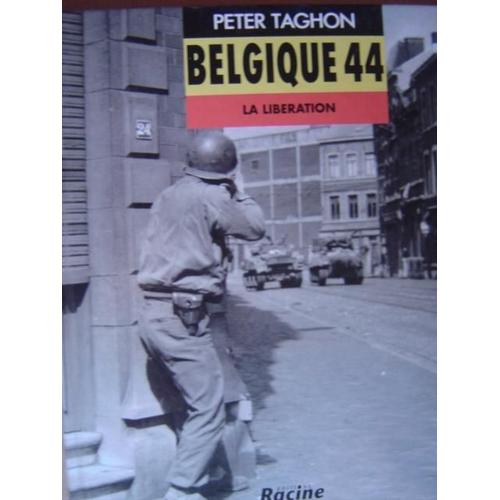 Belgique 44 : La Libération