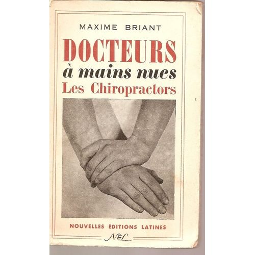 Docteurs A Mains Nues.Les Chiropractors
