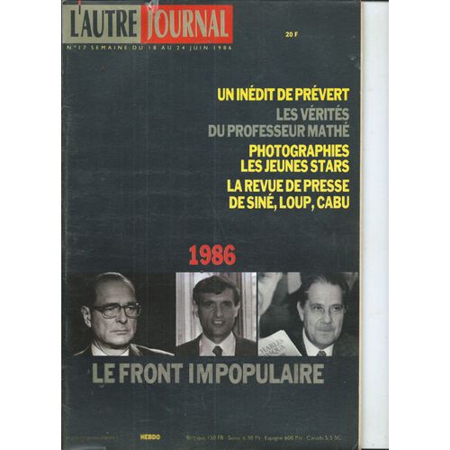 L'autre Journal 18/06/1986 Régis Franc, Cabu, Loup, Siné, Joris Ivens/Bernard Barrault, Agnès Varda, Jean-Claude Vernier, Jacques Prévert, Sandrine Bonnaire,Marie Trintignant,Jean-Pierre Larcher,Mathé