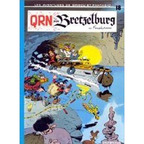 Qrn  Sur  Bretzelburg   -   Les Aventures De Spirou Et Fantasio.----