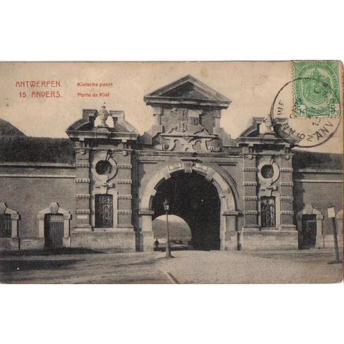 Carte Postale Ancienne, Belgique, Anvers - Antwerpen, Porte De Kiel - Kielsche Poort - Oblitération Du 06/12/1910