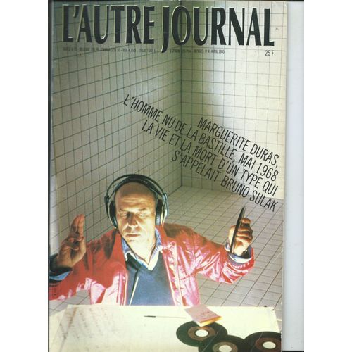 L'autre Journal 01/04/1985 Marguerite Duras, Bruno Sulak, Yann Paranthoën/Alain Veinstein, Glenn Gould, Jules Lequier, Valère Novarina/Olivier Kaeppelin, Roberto Plate,Jurgis Baltrusaitis, Jean Le Gac