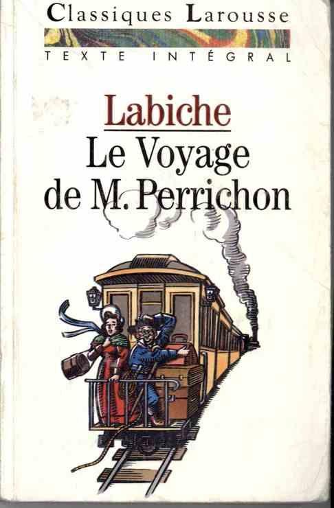 Le Voyage De Monsieur Perrichon - Comédie