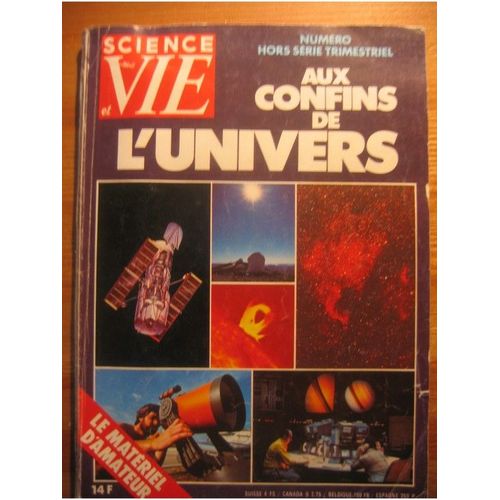Science Et Vie Hors Serie N 137, Decembre 1981 : Aux Confins De L'univers