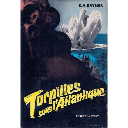 Torpilles Sous L Atlantique