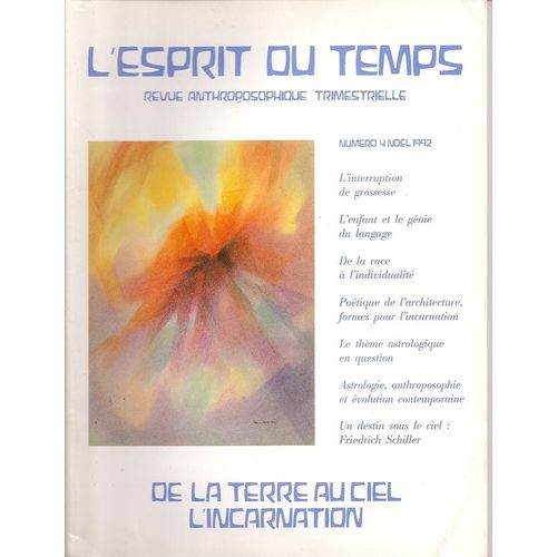 L'esprit Du Temps  N° 4 : De La Terre Au Ciel L'incarnation