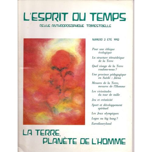 L'esprit Du Temps  N° 2 : La Terre Planete De L'homme