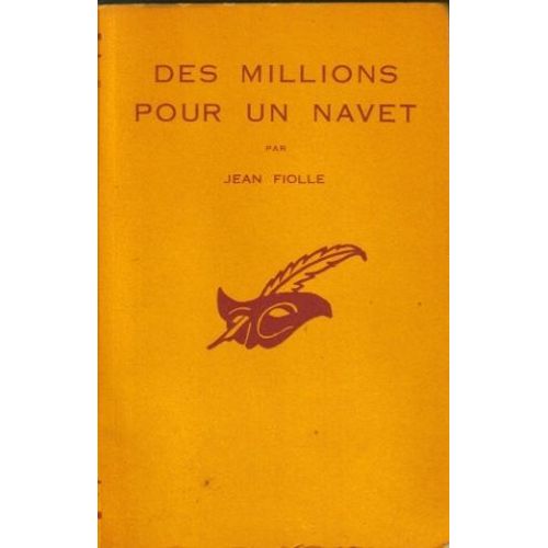 Des Millions Pour Un Navet