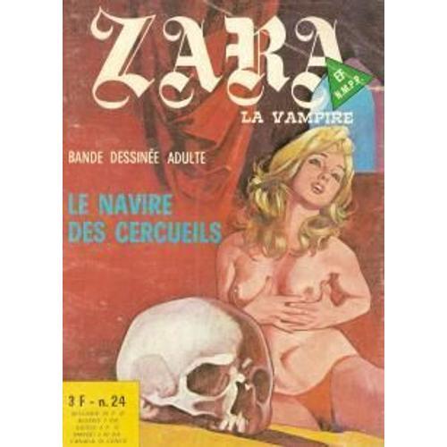Zara La Vampire  N° 24 : Le Navire Des Cercueils