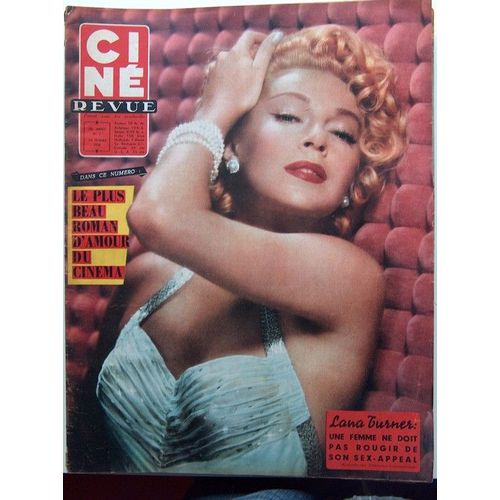 Cine Revue 1958 N° 7 : Lana Turner.Marina Vlady Robert Hossein.Gina Lollobrigida.Edith Piaf.