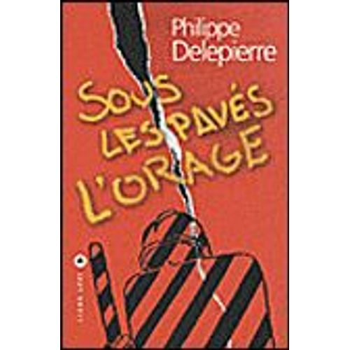 Sous Les Pavés L'orage