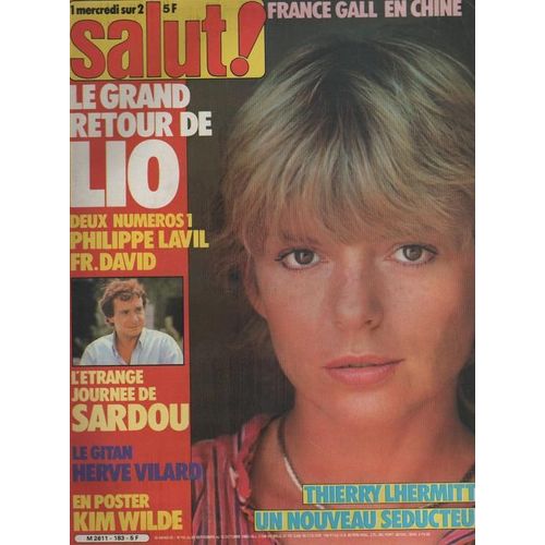 Salut  N° 183 : France Gall Lio Th Lhermitte Philippe Lavil Sardou H Hamilton Belle Stars Bananarama Associates Herve Vilard Kim Wilde Peter Gabriel Fr David Louis De Funes Genesis Plastic Bertrand