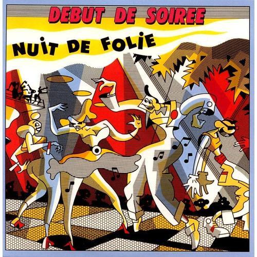 Nuit De Folie - Nuit De Folie (Longue) - Belles Belles Belles (Remix) - Refrain D'enfer (Remix) - Paris Latino -  Cocoloco (Maxi)