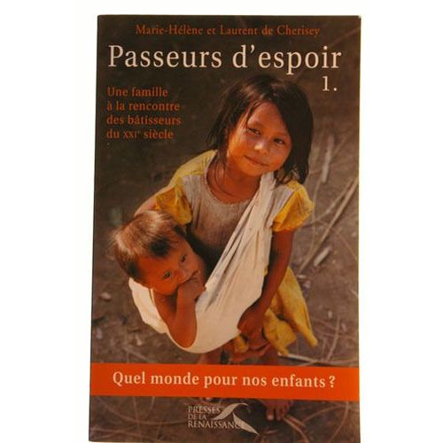 Passeurs D Espoir, Tome I