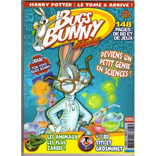 Bugs Bunny Mag N° 33 : Deviens Un Petit Génie En Sciences