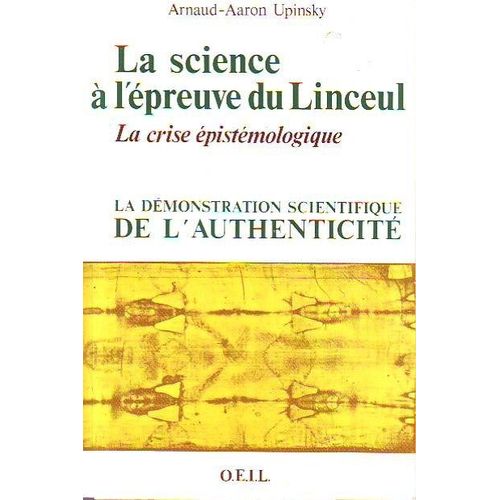 La Science A L Epreuve De Linceul La Crise Epismologique