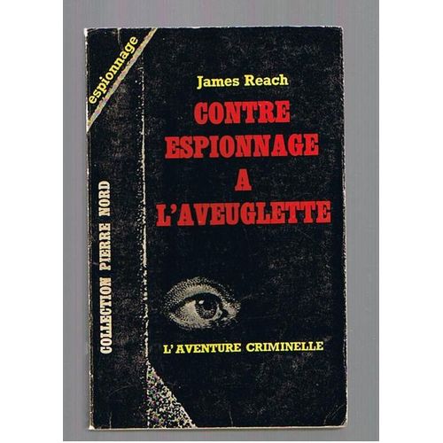 Contre Espionnage À L'aveuglette