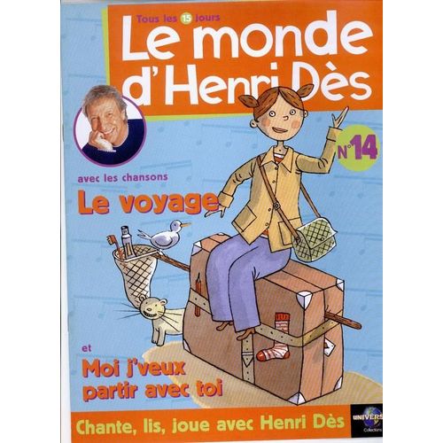 Le Monde D'henri Dès  N° 14 : Le Voyage