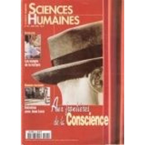 Sciences Humaines  N° 95 : Aux Frontieres De La Conscience