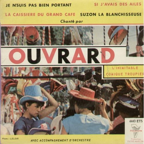 Je N'suis Pas Bien Portant - Suzon La Blanchisseuse  /  La Caissière Du Grand Café - Si J'avais Des Ailes