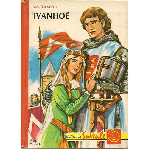 Ivanhoé. Illustrations De Henri Dimpre