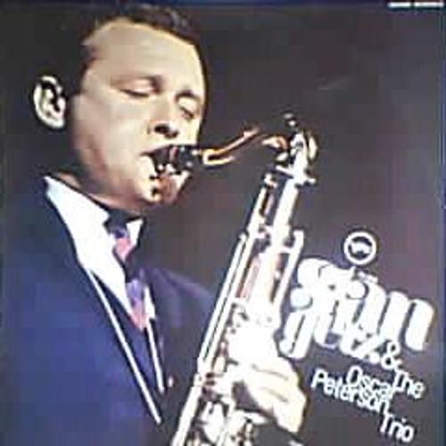 Stan Getz And The Oscar Peterson Trio