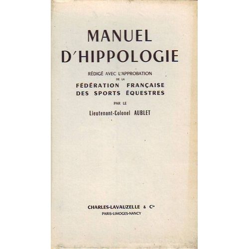 Manuel D'hippologie Rédigé Avec L'approbation De La Ffse