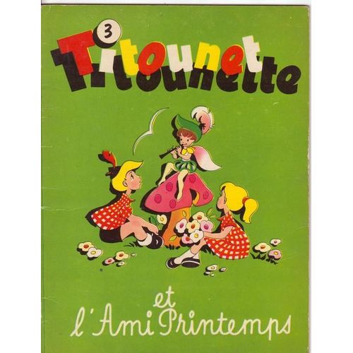 Titounet Et Titounette Et L'ami Printemps, N° 3