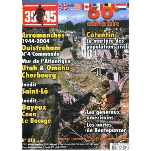 Magazine 39 45  N° 213 : Arromanches 1944 2004