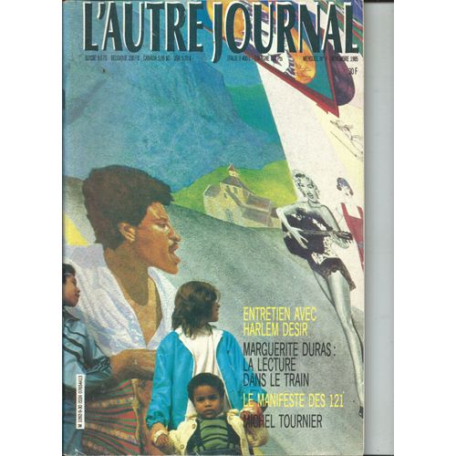 L'autre Journal 01/11/1985 Harlem Desir, Margureite Duras, Michel Tournier, Le Manifeste Des 121, Jean-Paul Kauffman, Toni Negri, Madeleine Biardeau, Daniel Barenboïm,Marc Augé,Abou Nidal,Orson Welles