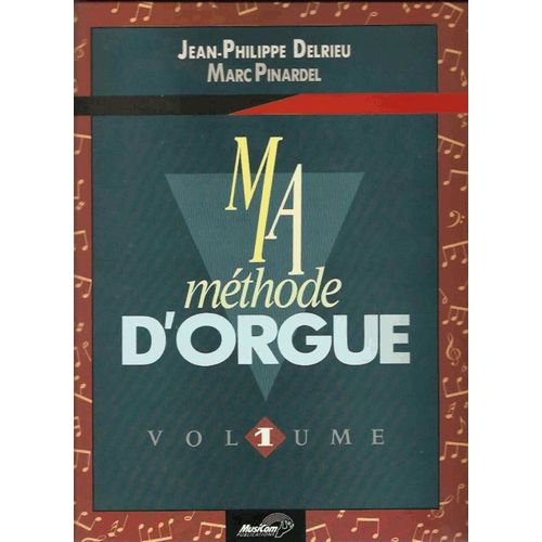 Ma Methode D'orgue  - Volume 1