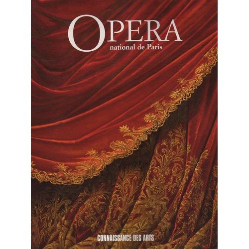 Connaissance Des Arts Hors-Série N° 84 : Opéra National De Paris