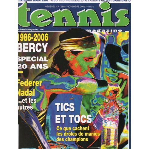 Tennis Magazine  N° 368 : 1986-2006 Bercy