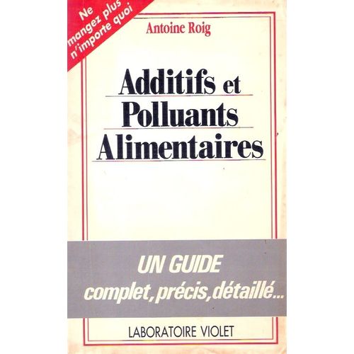 Guide Des Additifs Et Polluants Alimentaires