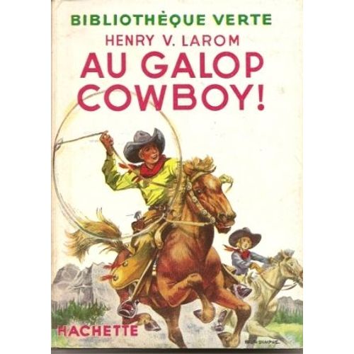 Au Galop Cowboy!