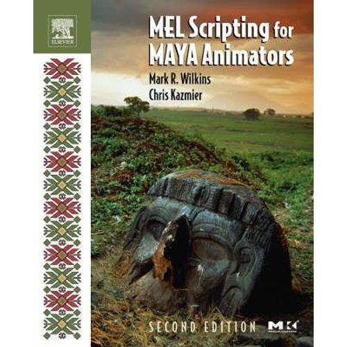 Mel Scripting For Maya Animators
