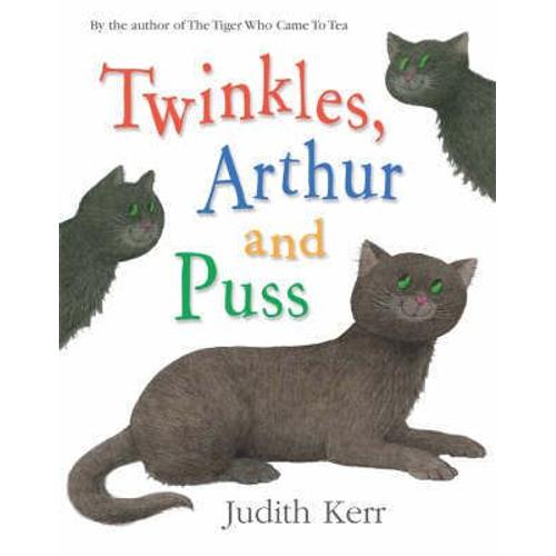 Twinkles, Arthur And Puss   de Judith Kerr  Format  (Livre)