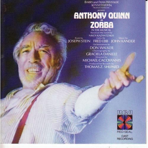 Anthony Quinn As Zorba In The Musical (Cast Album) - Music By John Kander - Based On The Novel By Nikos Kazantzakis