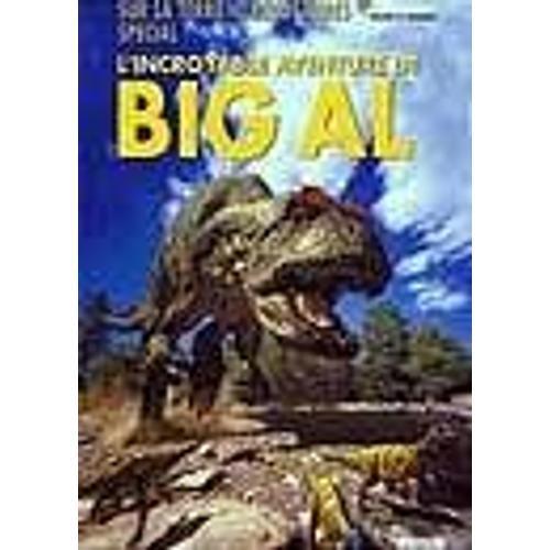 Sur La Terre Des Dinosaures Spécial L'incroyable Aventure De Big Al