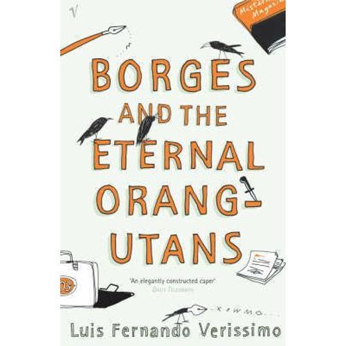 Borges And The Eternal Orang-Utan