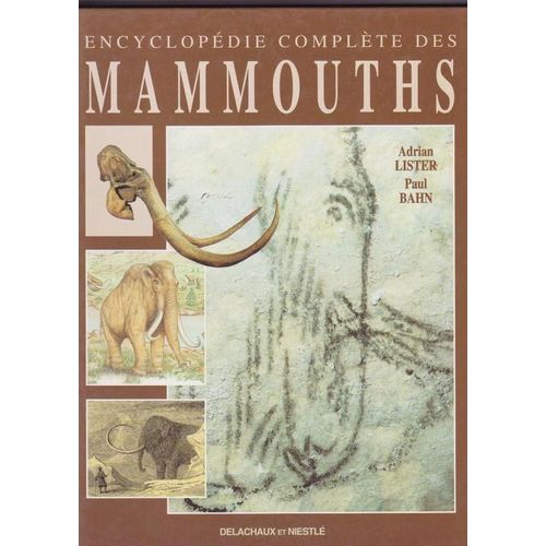 Encyclopédie Complète Des Mammouths