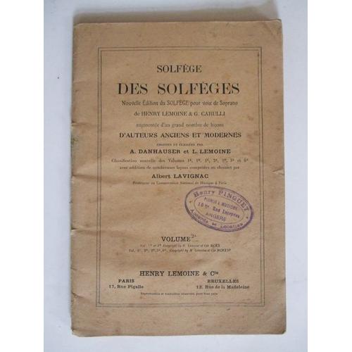 Solfege Des Solfeges  Nouvelle Edition Du Solfege Pour Voix De Soprano Auteurs Anciens Et Modernes A.Danhauser Albert Lavignac Volume 2a