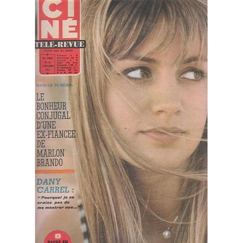 Ciné Télé Revue N° 45 : Dany Carrel Brigitte Bardot John Wayne Claudia Cardinale  Du 7 Novembre 1963